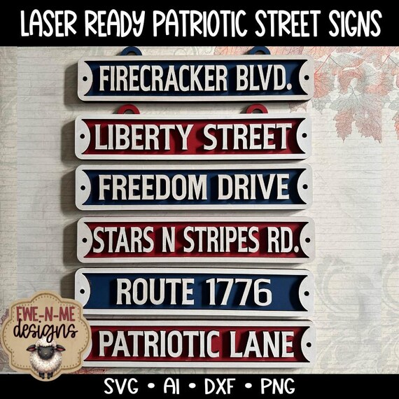 Patriotic Street Sign SVG Bundle, 6 Laser Cut Designs, Liberty Street, Route 1776 & More - 4th of July Decor,  Lightburn Ready Digital Files