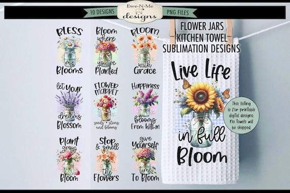 Assorted Flowers In Jars  Kitchen Towel Sublimation Bundle -  Kitchen Towel Sublimation Designs - Country Flowers in Jars Kitchen Designs