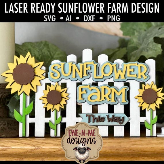 Sunflower Farm Laser Cut SVG Mini Sign - Sunflower Fence Laser Cut File - Sunflower Farm - svg, dxf, ai, png