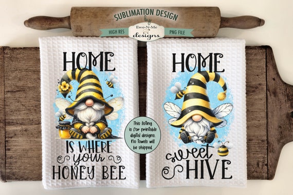 Honey Bee Gnome Sublimation Kitchen Towel Designs -  Home Sweet Hive - Home Is Where Your Honey Bee - Bee Gnome Towel PNG Designs