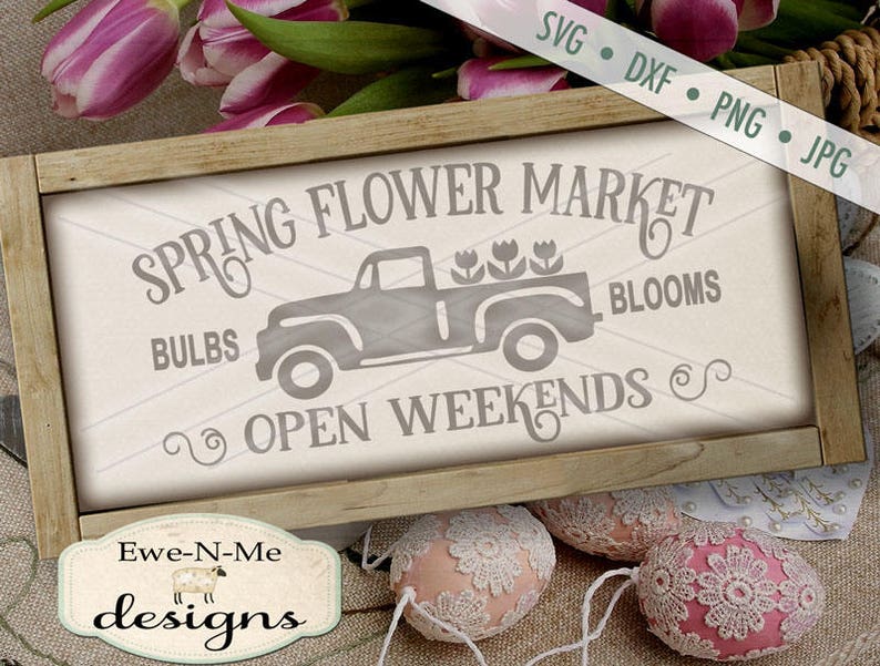 Download Spring SVG Flower Market svg Bulbs Blooms svg Old Truck | Etsy