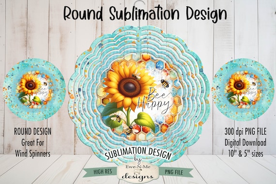 Bee Happy Round Sublimation Design | Sunflower Bees Sublimation Wind Spinner Design | Bees Sunflower Bee Happy Door Hanger Design