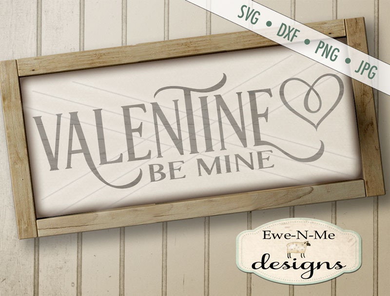 Download Valentine SVG - Be Mine svg - Valentine Be Mine SVG cut ...