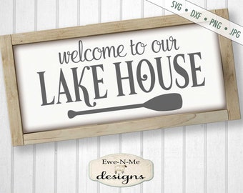 Bienvenue dans notre maison au bord du lac SVG - SVG lac - amis - svg famille - svg au bord du lac - svg d'été - usage Commercial ok - svg, png, dxf, jpg
