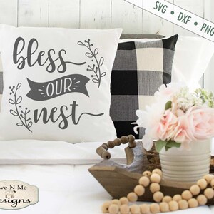 Bless Our Nest SVG - Bless svg - Nest svg - farmhouse svg - home decor svg - Commercial Use  svg, dxf, png, jpg