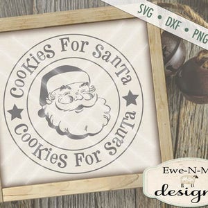 Santa SVG - Christmas SVG - Cookies For Santa svg - Christmas Cookies SVG - Cookies svg - Uso comercial svg, dxf, png, jpg
