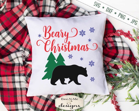 Beary Christmas SVG - Bear SVG