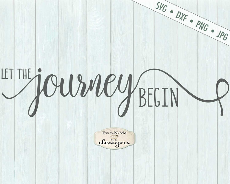 Let The Journey Begin SVG Adventure svg Wedding svg | Etsy