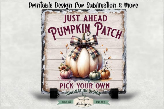 Pumpkin Patch Sublimation Design | Vintage Fall Printable  | Old Fashioned Pumpkin Patch Sign Printable Sublimation Design