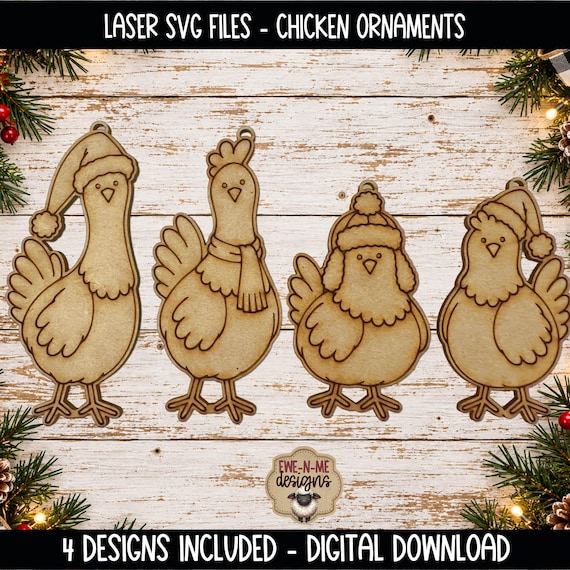 Christmas Chicken Ornaments - 4 Laser Ready SVG Files - Christmas Cut and Engrave Designs