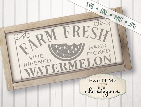 Watermelon SVG - Farm Fresh Watermelon SVG  - Summer SVG - Farm svg - produce svg - Commercial Use svg, dxf, png, jpg