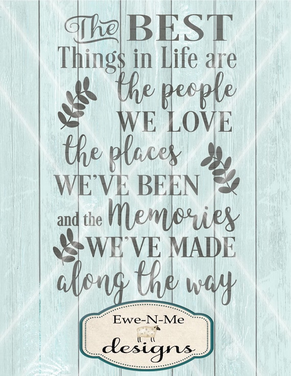 Download Best Things In Life Svg Love Svg Memories Svg People We Etsy