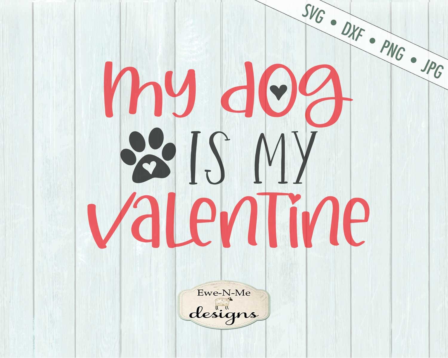 Valentine SVG - Dog Valentine SVG - Heart SVG - Paw Print svg - Dog