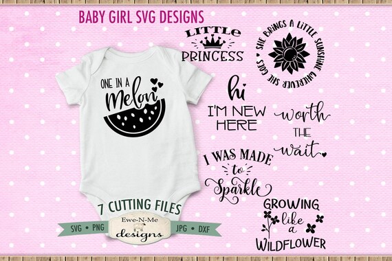 Baby Girl SVG Bundle - Onesie SVG Bundle - Made to Sparkle SVG - One In A Melon svg - Worth The Wait svg - Commercial Use svg, dxf, png, jpg