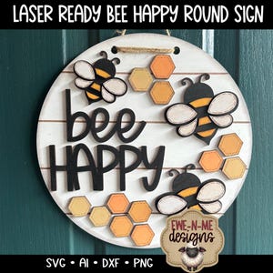 Bee Happy Door Hanger Sign Cut File - Bee Hive Honeycomb Laser Cut File - Summer Door Hanger Laser Design svg, dxf, ai, png