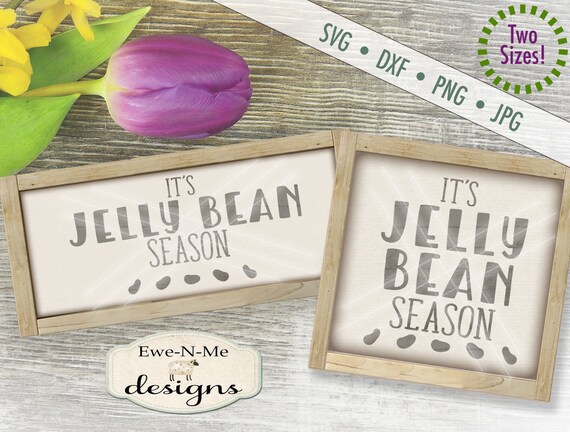 Easter SVG - Jelly Bean svg - Jelly Bean Season svg - spring svg - Commercial Use svg, dxf, png, jpg