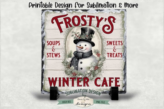 Frosty's Cafe Sublimation Design | Vintage Snowman Printable  | Old Fashioned Snowman Printable Sublimation Design | PNG and JPG