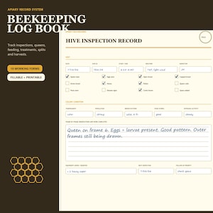 May include: A beekeeping log book with a dark brown sidebar featuring the text APIARY RECORD SYSTEM, BEEKEEPING LOG BOOK, 10 WORKING FORMS, and FILLABLE + PRINTABLE. The main page is a cream-coloured hive inspection record form with fields.