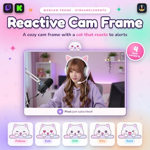 May include: A digital webcam frame overlay featuring a pastel gradient background with a white cat character. The design includes text reading Reactive Cam Frame, A cozy cam frame with a cat that reacts to alerts, and 4 BAR LAYOUTS.