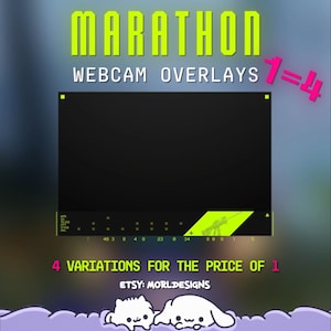 May include: A digital graphic for webcam overlays. The word "MARATHON" is in bright green block letters above the words "WEBCAM OVERLAYS". The graphic includes a black rectangle with green and white accents and the text "4 VARIATIONS FOR THE PRICE OF 1".