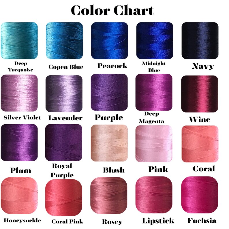 May include: Color chart showing 20 different thread colors, including deep turquoise, copen blue, peacock, midnight blue, navy, silver violet, lavender, purple, deep magenta, wine, plum, royal purple, blush, pink, coral, honeysuckle, coral pink, rose, lipstick, and fuchsia.
