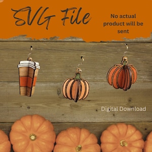 May include: Wooden earrings shaped like a coffee cup and pumpkins hang against a wood background. The earrings are brown, orange, and white. The text "SVG File" and "Digital Download" are visible.