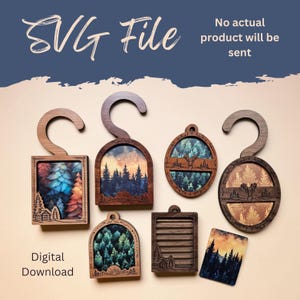 May include: A collection of wooden hanging ornaments and a rectangular piece featuring forest and mountain imagery. The text "SVG File", "No actual product will be sent", and "Digital Download" is visible. The designs include cabin, deer, and tree motifs.