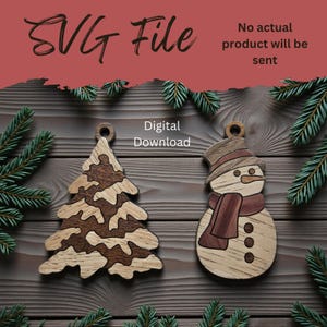 May include: Wooden Christmas ornaments in the shape of a tree and a snowman. The tree is brown and tan, and the snowman has a hat and scarf. The text "SVG File" and "Digital Download" are visible.