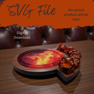 May include: Wooden dice tray with a fiery design and a set of red dice. The tray has a circular inset with a red and yellow flame pattern. The text "SVG File" and "Digital Download" are visible.