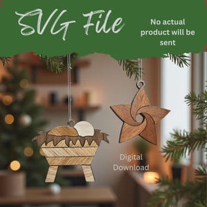 Peut inclure: Deux ornements de Noël en bois suspendus à une branche. L'un est une étoile, l'autre une scène de crèche. Le texte "SVG File" et "Digital Download" sont visibles. Le texte "No actual product will be sent" est également visible.