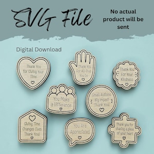 May include: A collection of wooden SVG file designs with various shapes, including a heart, hand, and speech bubble. Each design features a message of gratitude, such as "Thank You for Giving Your Time." The words "SVG File" and "Digital Download" are also present.