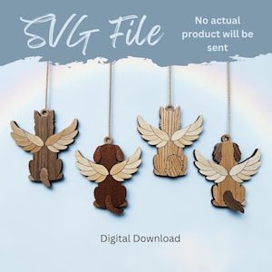 May include: Four wooden dog ornaments with angel wings hanging from twine. The dogs are in various shades of brown and tan. The text "SVG File" and "Digital Download" are visible. The text "No actual product will be sent" is also visible.