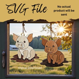 May include: Two wooden pig ornaments, one light and one dark, hanging in front of a window. The pigs are sitting on a dark brown base. The text "SVG File" and "Digital Download" are visible.