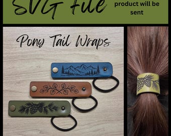 Leatherette Pony Tail Wraps - Mountain Theme - 2 Sizes - SVG Laser File
