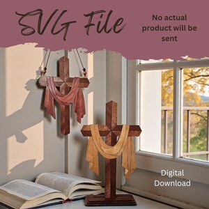May include: Two wooden crosses with draped fabric. One cross hangs from a string with beads, the other stands on a base. The crosses are made of dark brown wood with lighter wood accents. The draped fabric is a light brown color. The text "SVG File" and "Digital Download" are visible.