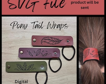 Leatherette Pony Tail Wraps - Feathers - 2 Sizes - SVG Laser File