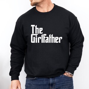 Girldad Girl Dad Father Of Girls Great Gift T-Shirt Girldad Girl Dad Father Of Girls Great Gift T-Shirt