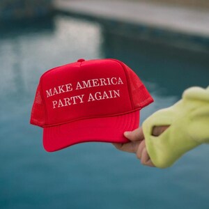 Make America Party Again Trucker Hat, Custom MAGA hat, Funny Trucker Hat, Trump Hat, USA patriotic hat, gift for him