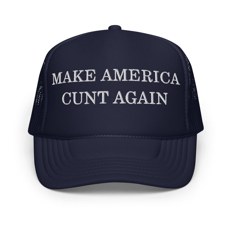 Make America Cunt Again Trucker Hat,  Funny MAGA hat, Bender Trucker Hat, Fourth of July Hay, Boat Hat, Funny Trucker Hat, Trump Parody hat
