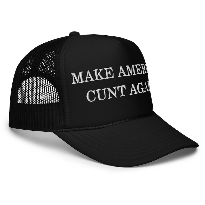 Make America Cunt Again Trucker Hat,  Funny MAGA hat, Bender Trucker Hat, Fourth of July Hay, Boat Hat, Funny Trucker Hat, Trump Parody hat