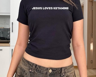 Jesus Loves Ketamine Baby Tee: Funny Y2K Rave Tshirt