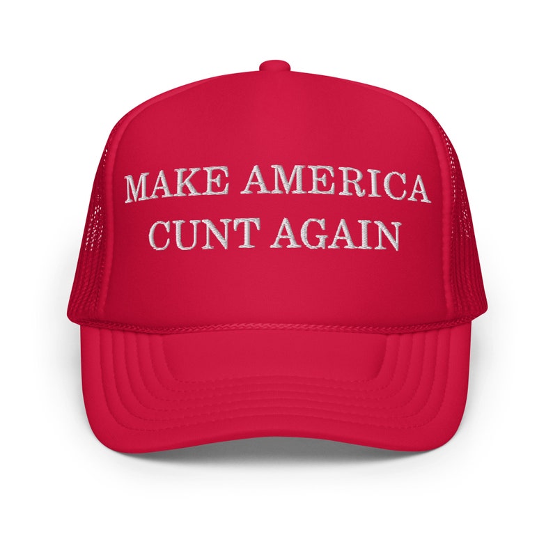 Make America Cunt Again Trucker Hat,  Funny MAGA hat, Bender Trucker Hat, Fourth of July Hay, Boat Hat, Funny Trucker Hat, Trump Parody hat