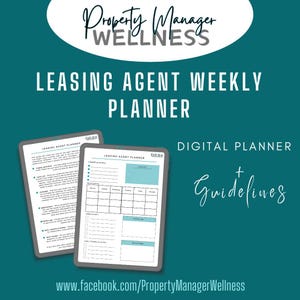 May include: A digital planner for leasing agents with the text "LEASING AGENT WEEKLY PLANNER" and "DIGITAL PLANNER + Guidelines". The planner is displayed on a tablet with a grey background. The text "Property Manager Wellness" is displayed in a circle at the top of the image.