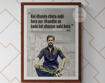 Raees Movie Dialogue Poster, Bollywood Plakat, Koi Dhandha Chota Nahi Hota Aur Dhandhe se bada Koi Dharam nahi Hota - Raees, Shah Rukh Khan