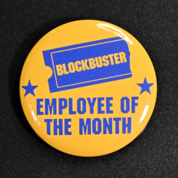 Blockbuster Employee of the Month Button