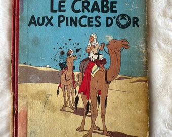 Les Aventures De Tintin: Le Crabe Aux Pinces D'or by Hergé, First