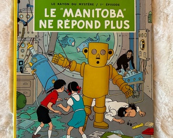 Les Aventures de Jo, Zette et Jocko : Le "Manitoba" ne Repond Plus par Hergé, première édition de la bande dessinée à couverture rigide, publiée en 1952 par Casterman
