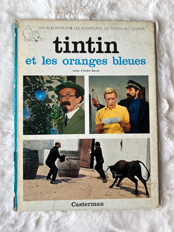 Les Aventures De Tintin Au Cinema: Tintin Et Les Oranges Bleues