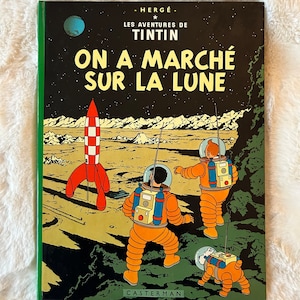 Les Aventures De Tintin: on a Marche Sur La Lune by Hergé, First