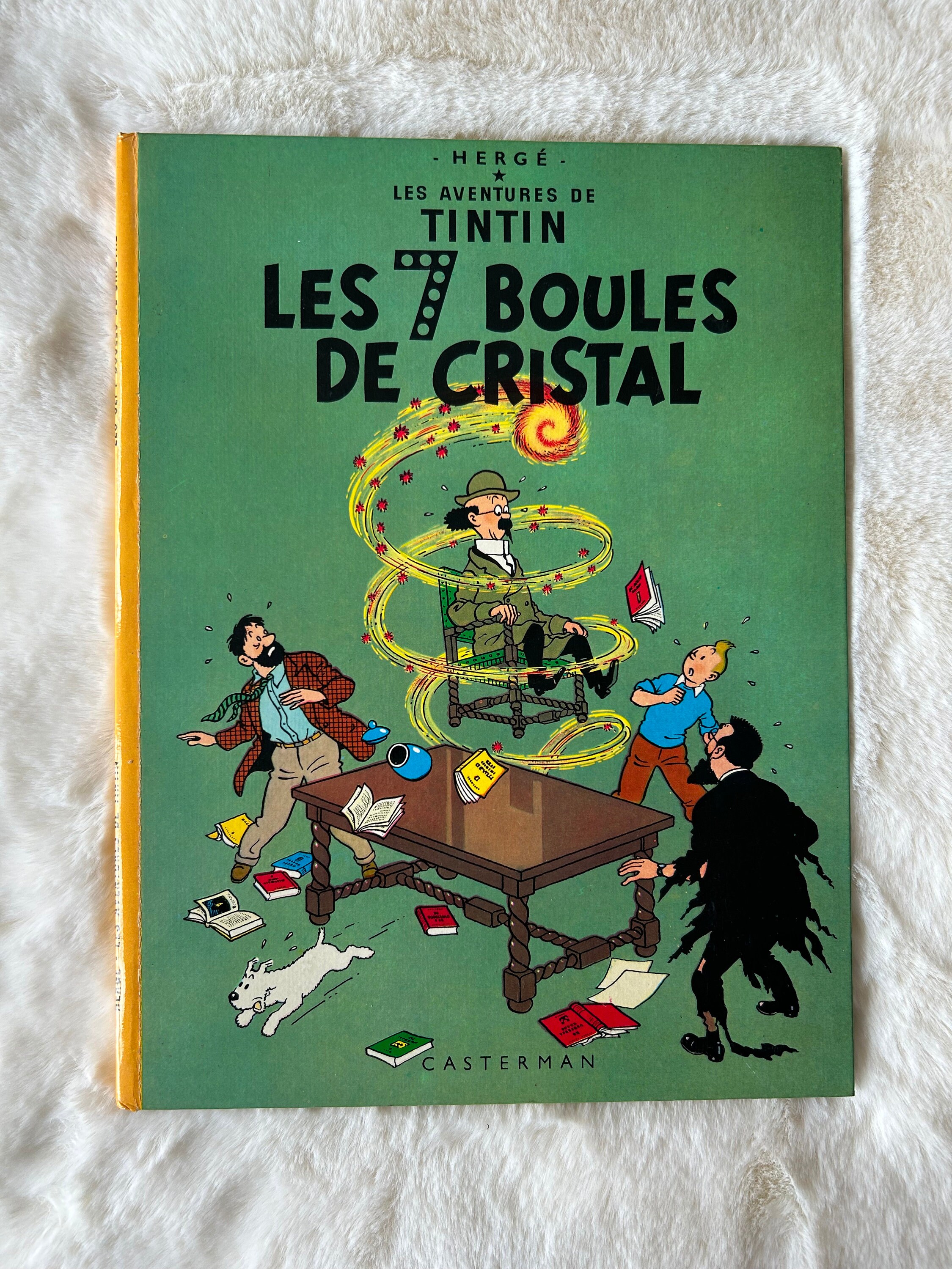 Les Aventures De Tintin: Les 7 Boules De Cristal by Hergé, First